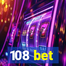 108 bet